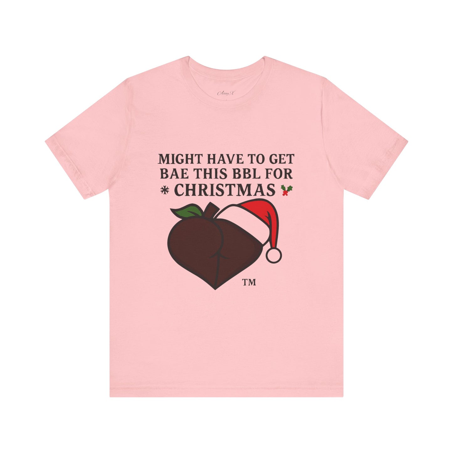 Christmas BBL (Chocolate) Shirt - 'Might Have to Get Bae This BBL for Christmas'