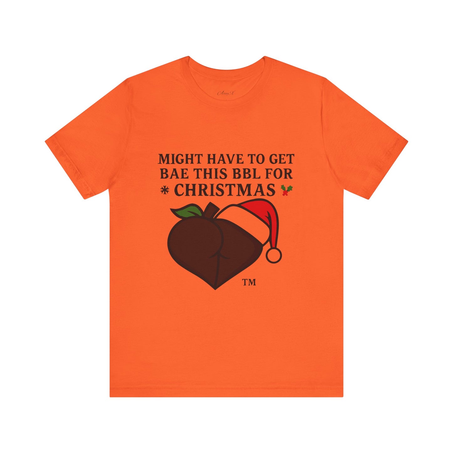 Christmas BBL (Chocolate) Shirt - 'Might Have to Get Bae This BBL for Christmas'