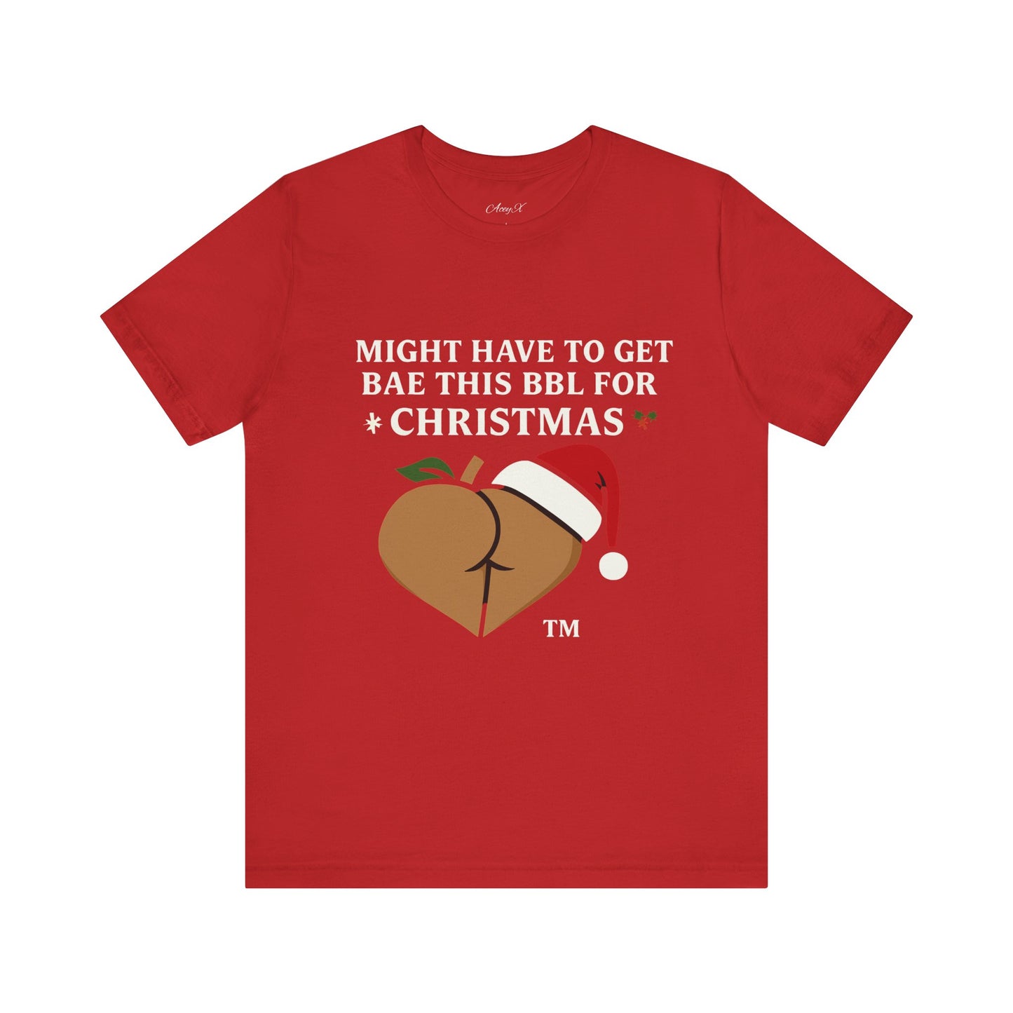 Christmas BBL (Caramel) Shirt - 'Might Have to Get Bae This BBL for Christmas'
