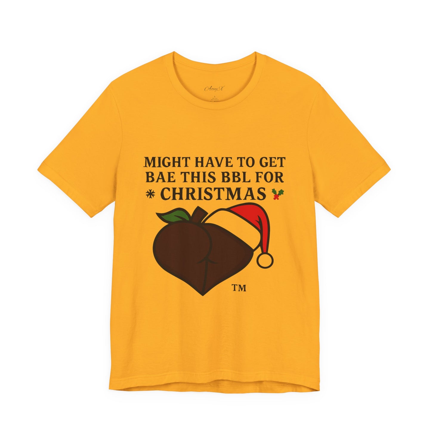 Christmas BBL (Chocolate) Shirt - 'Might Have to Get Bae This BBL for Christmas'