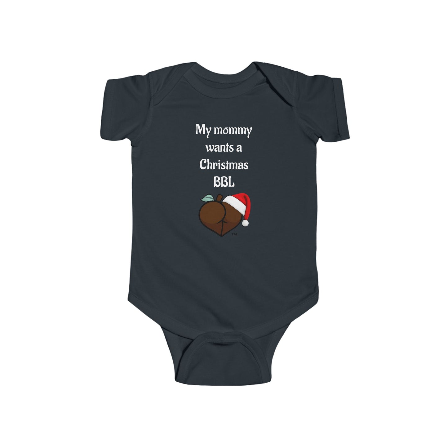 Christmas BBL Baby Bodysuit (Chocolate) - "My Mommy Wants a Christmas BBL"