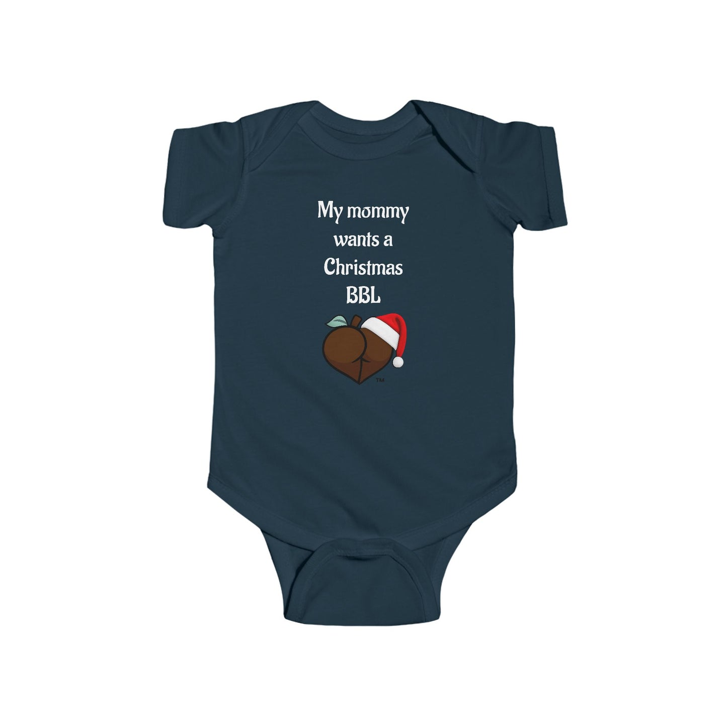 Christmas BBL Baby Bodysuit (Chocolate) - "My Mommy Wants a Christmas BBL"