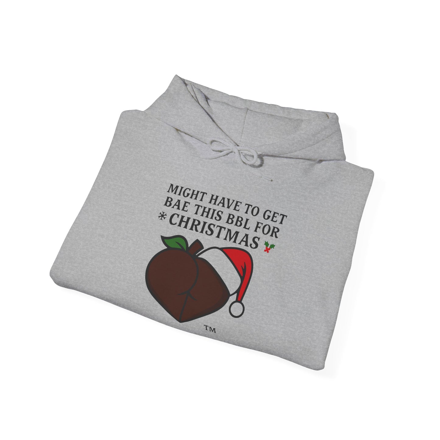 Christmas BBL (Chocolate) Hoodie - 'Might Have to Get Bae This BBL for Christmas'