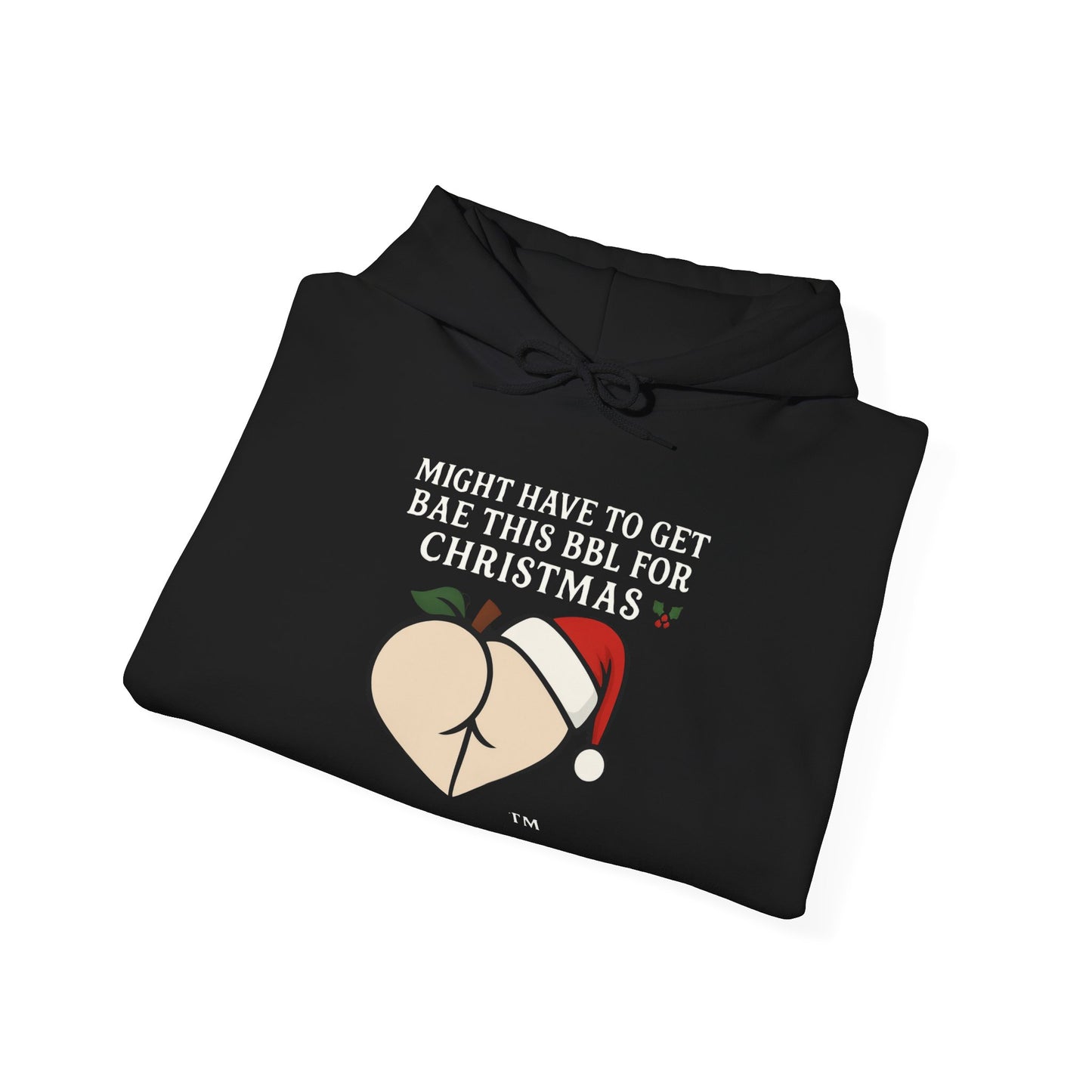 Christmas BBL (Vanilla) Hoodie - 'Might Have to Get Bae This BBL for Christmas'