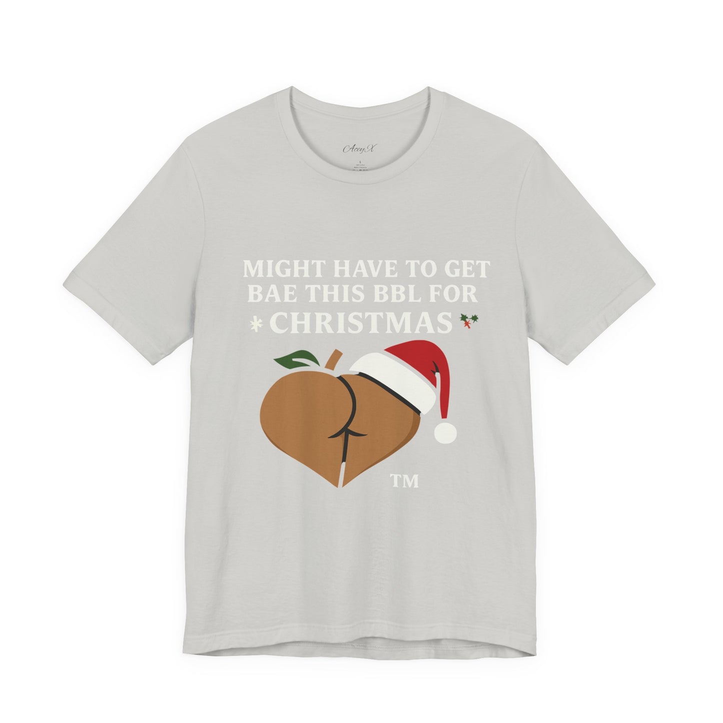 Christmas BBL (Caramel) Shirt - 'Might Have to Get Bae This BBL for Christmas'
