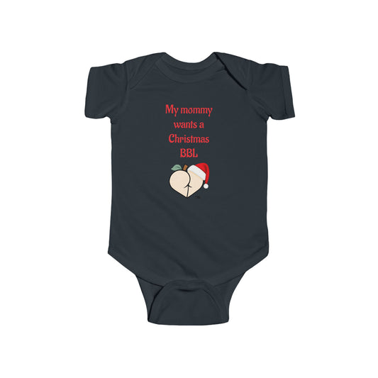 Christmas BBL Baby Bodysuit (Vanilla) - "My Mommy Wants a Christmas BBL"