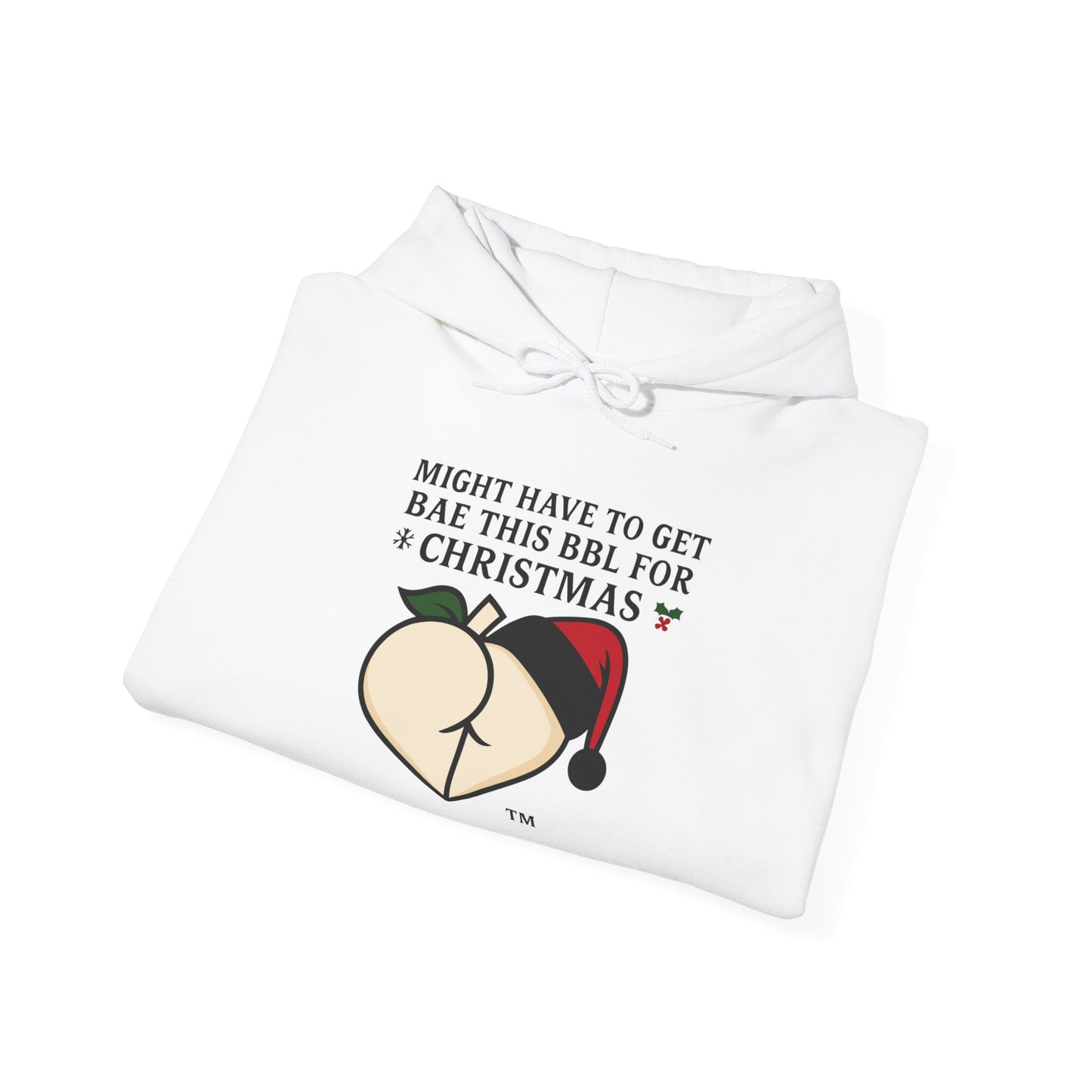 Christmas BBL (Vanilla) Hoodie - 'Might Have to Get Bae This BBL for Christmas'