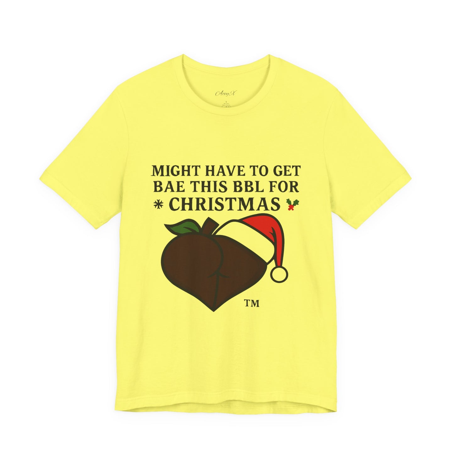 Christmas BBL (Chocolate) Shirt - 'Might Have to Get Bae This BBL for Christmas'