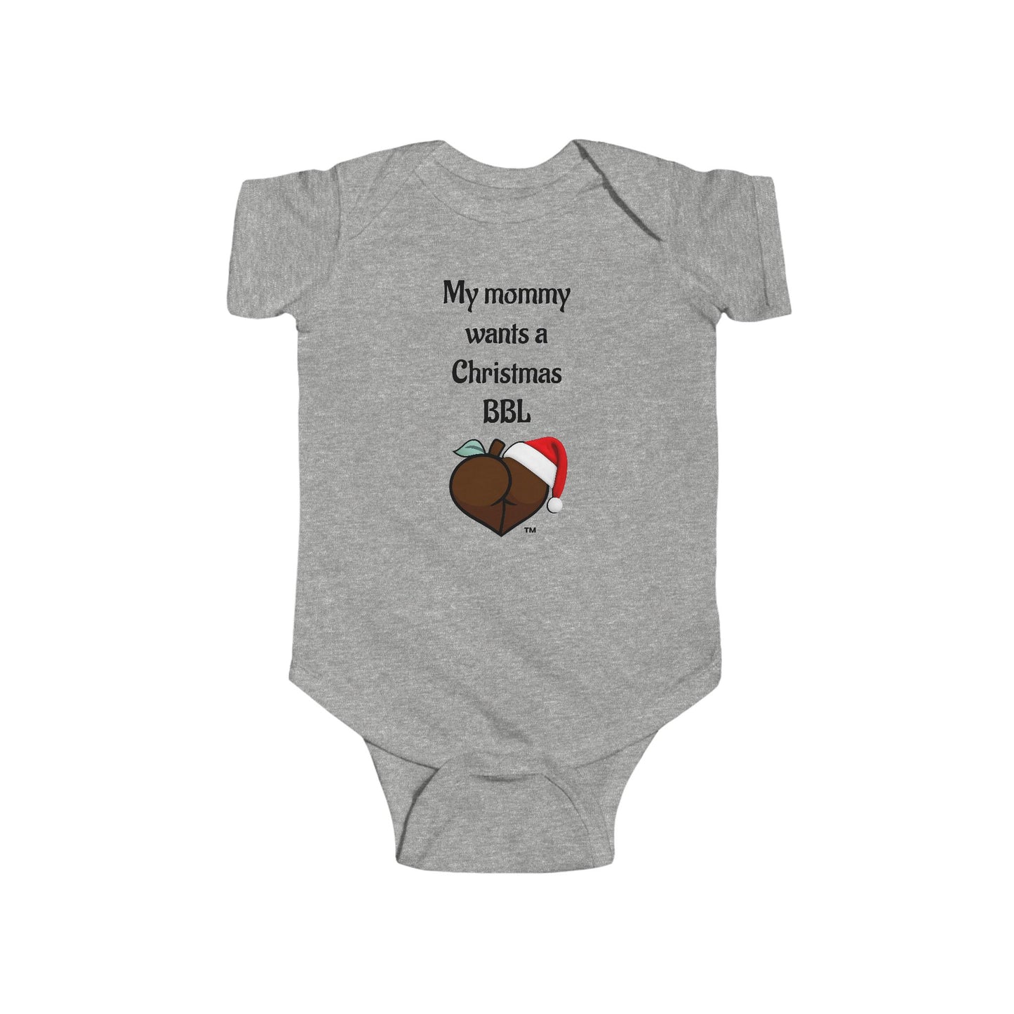 Christmas BBL Baby Bodysuit (Chocolate) - "My Mommy Wants a Christmas BBL"