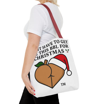 Christmas BBL Tote Bag — "Might Have to Get Bae This BBL for Christmas" Holiday Gift Tote
