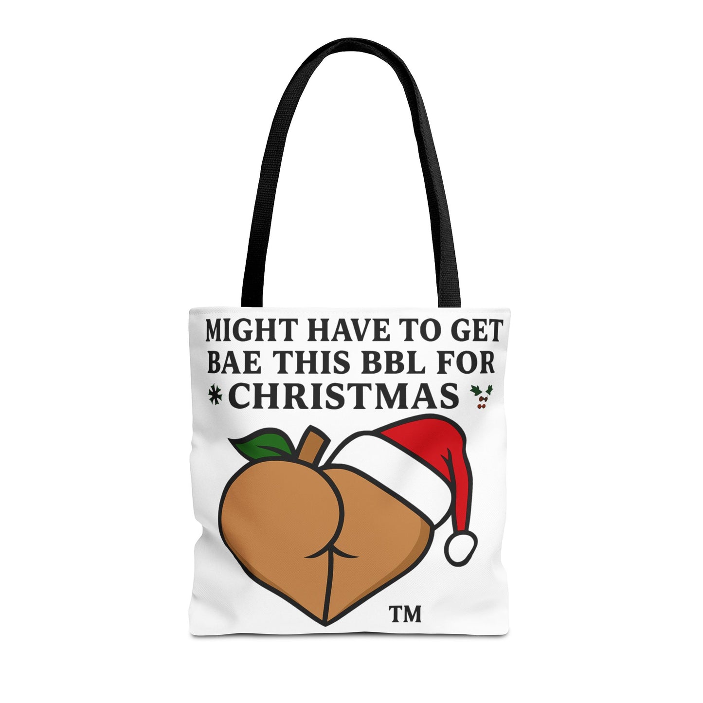 Christmas BBL Tote Bag — "Might Have to Get Bae This BBL for Christmas" Holiday Gift Tote