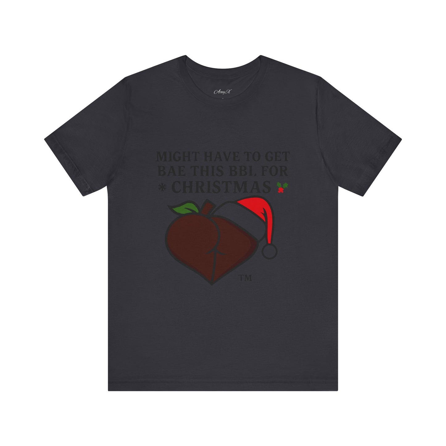 Christmas BBL (Chocolate) Shirt - 'Might Have to Get Bae This BBL for Christmas'