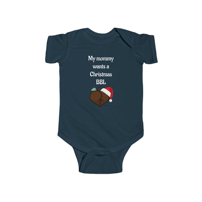 Christmas BBL Baby Bodysuit (Chocolate) - "My Mommy Wants a Christmas BBL"