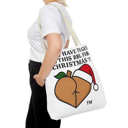 Christmas BBL Tote Bag — "Might Have to Get Bae This BBL for Christmas" Holiday Gift Tote