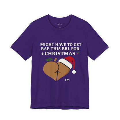 Christmas BBL (Caramel) Shirt - 'Might Have to Get Bae This BBL for Christmas'