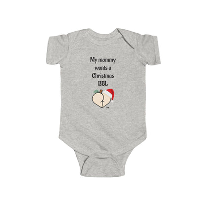 Christmas BBL Baby Bodysuit (Vanilla) - "My Mommy Wants a Christmas BBL"