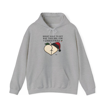 Christmas BBL (Vanilla) Hoodie - 'Might Have to Get Bae This BBL for Christmas'