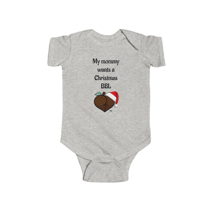 Christmas BBL Baby Bodysuit (Chocolate) - "My Mommy Wants a Christmas BBL"